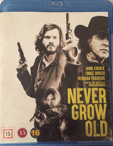 Never Grow Old Blu-ray *SUOMITXT* (2019, John Cusack, Emile Hirsch)