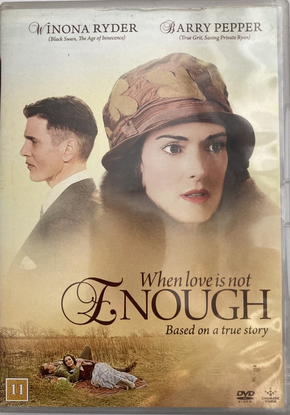 When Love Is not Enough *SUOMITXT* (2010, Winona Ryder, Barry Pepper)